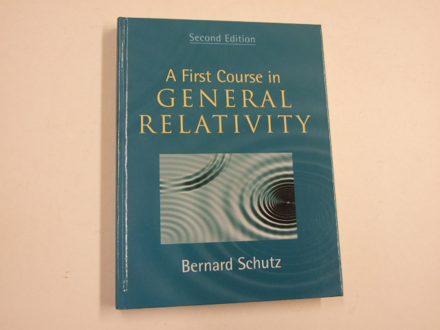 A First Course in General Relativity, 2nd Edition