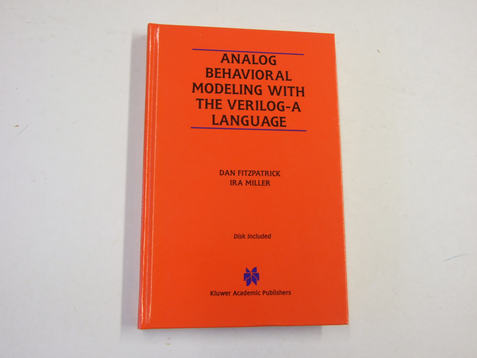 Analog Behavioral Modeling with the Verilog-A Language